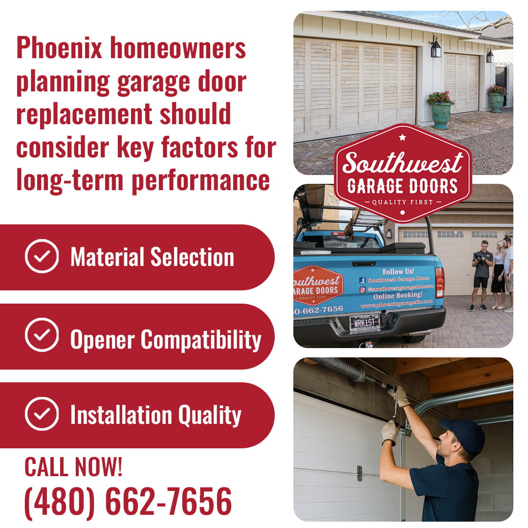 An advertisement for Southwest Garage Doors, featuring a technician working on a garage door on a van with the company logo, and text outlining key factors for Phoenix homeowners considering garage door replacement.